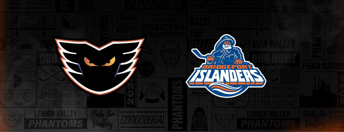 Lehigh Valley Phantoms vs. Bridgeport Islanders